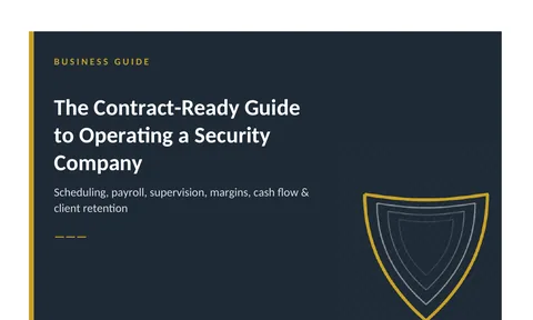 The Contract-Ready Guide to Operating a Security Company preview