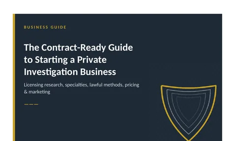 The Contract-Ready Guide to Starting a Private Investigation Business preview